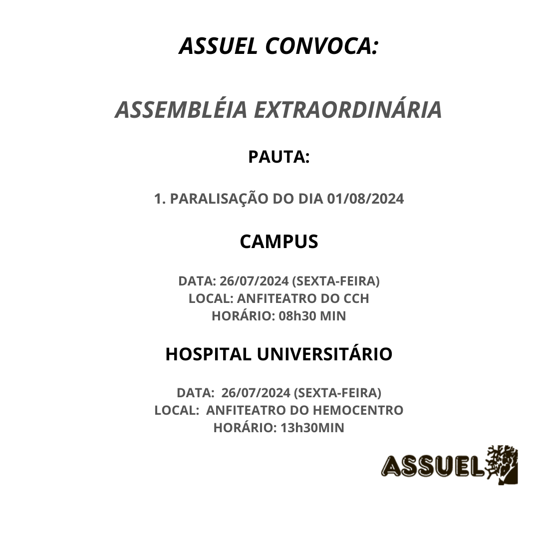 ASSUEL CONVOCA:  ASSEMBLEIA GERAL  - CAMPUS e HU